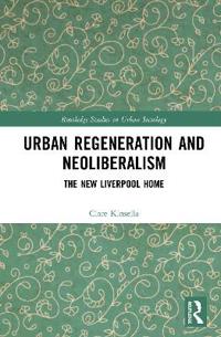 Bokomslag för "Urban Regeneration and Neoliberalism"