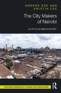 Bokomslag för "The City Makers of Nairobi"