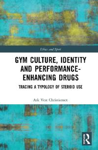 Bokomslag för "Gym Culture, Identity and Performance-Enhancing Drugs"