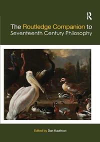 Bokomslag for "The Routledge Companion to Seventeenth Century Philosophy"