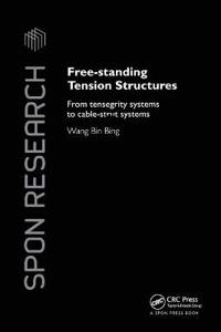 Free-Standing Tension Structures