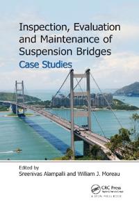 Kirjan kansi "Inspection, Evaluation and Maintenance of Suspension Bridges Case Studies"