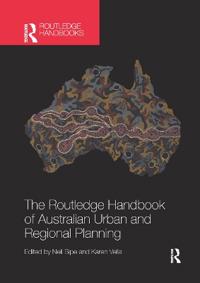 Bokomslag för "The Routledge Handbook of Australian Urban and Regional Planning"