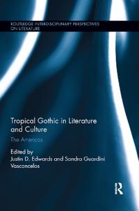 Bokomslag för "Tropical Gothic in Literature and Culture"