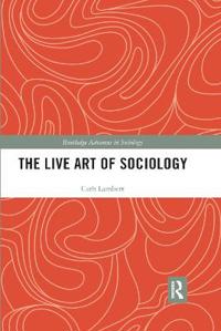 The Live Art of Sociology