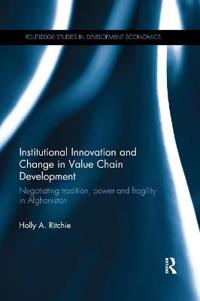 Institutional Innovation and Change in Value Chain Development