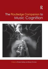 Bokomslag for "The Routledge Companion to Music Cognition"