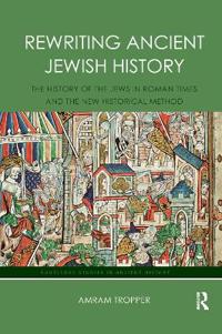 Rewriting Ancient Jewish History