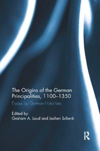 Bokomslag för "The Origins of the German Principalities, 1100-1350"