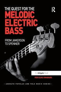 Bokomslag för "The Quest for the Melodic Electric Bass"