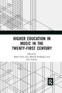 Higher Education in Music in the Twenty-First Century