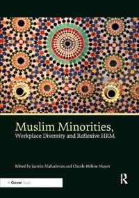 Bokomslag för "Muslim Minorities, Workplace Diversity and Reflexive HRM"
