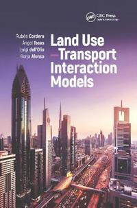 Land Use–Transport Interaction Models