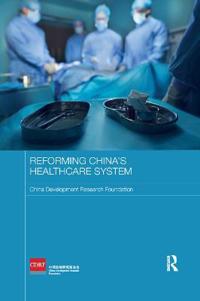 Bokomslag för "Reforming China's Healthcare System"