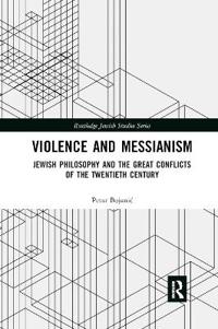 Violence and Messianism