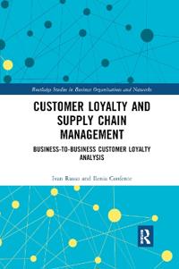 Bokomslag för "Customer Loyalty and Supply Chain Management"