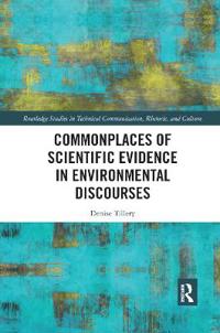 Bokomslag för "Commonplaces of Scientific Evidence in Environmental Discourses"