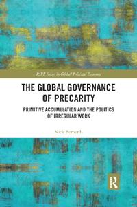 The Global Governance of Precarity