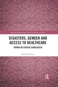 Disasters, Gender and Access to Healthcare