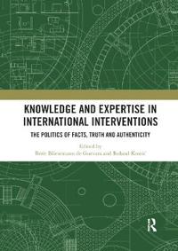 Knowledge and Expertise in International Interventions