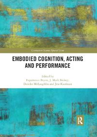 Bokomslag för "Embodied Cognition, Acting and Performance"