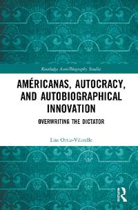 Américanas, Autocracy, and Autobiographical Innovation