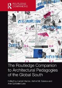 Bokomslag för "The Routledge Companion to Architectural Pedagogies of the Global South"