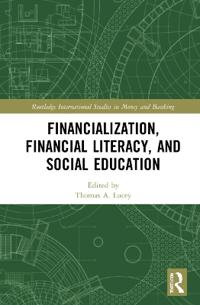 Bokomslag för "Financialization, Financial Literacy, and Social Education"