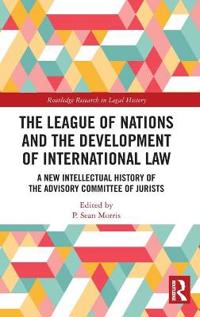 Bokomslag för "The League of Nations and the Development of International Law"
