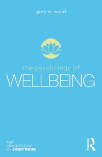 The Psychology of Wellbeing