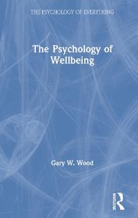 The Psychology of Wellbeing