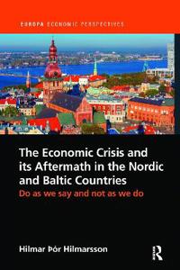 The Economic Crisis and its Aftermath in the Nordic and Baltic Countries
