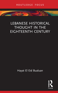 Bokomslag för "Lebanese Historical Thought in the Eighteenth Century"
