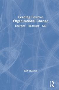 Bokomslag för "Leading Positive Organizational Change"