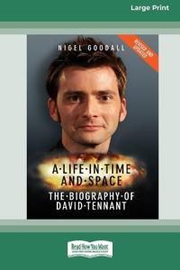 A Life in Time and Space