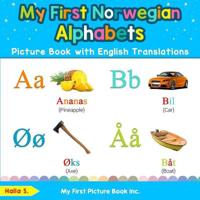 My First Norwegian Alphabets Picture Book with English Translations