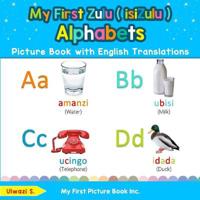 Bokomslag för "My First Zulu ( isiZulu ) Alphabets Picture Book with English Translations"