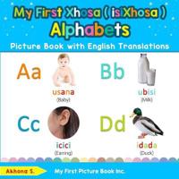 Bokomslag för "My First Xhosa ( isiXhosa ) Alphabets Picture Book with English Translations"