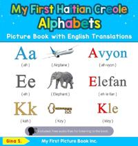 Bokomslag för "My First Haitian Creole Alphabets Picture Book with English Translations"