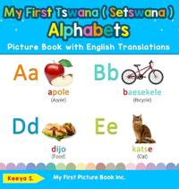 Bokomslag för "My First Tswana ( Setswana ) Alphabets Picture Book with English Translations"