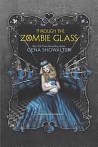 Through the Zombie Glass