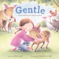 Gentle: Hope and Healing at an Animal Sanctuary