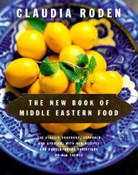 Roden, C: New Book of Middle Eastern Food