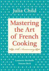 Mastering the Art of French Cooking, Volume I