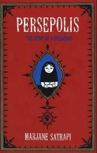 Persepolis: The Story of a Childhood