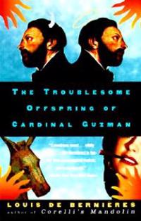 The Troublesome Offspring of Cardinal Guzman