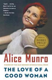 The Love of a Good Woman: Stories