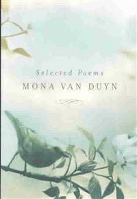 Selected Poems of Mona Van Duyn