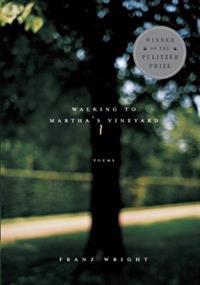 Walking to Martha's Vineyard (Pulitzer Prize Winner)