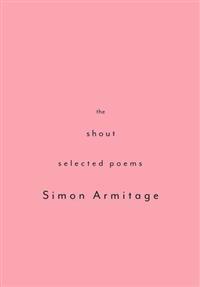 The Shout: Selected Poems